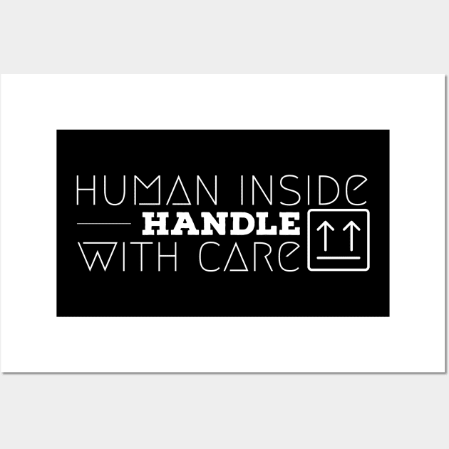 Handle with care white Wall Art by newcoloursintheblock